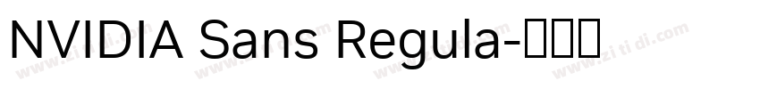 NVIDIA Sans Regula字体转换